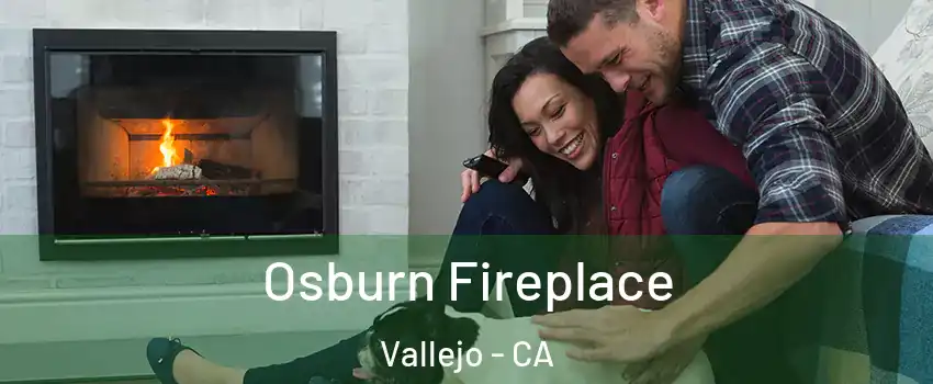 Osburn Fireplace Vallejo - CA